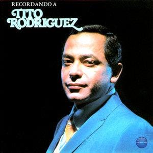 歌手Tito Rodriguez个人资料(爆料) 歌手Tito Rodriguez个人资料(爆料)