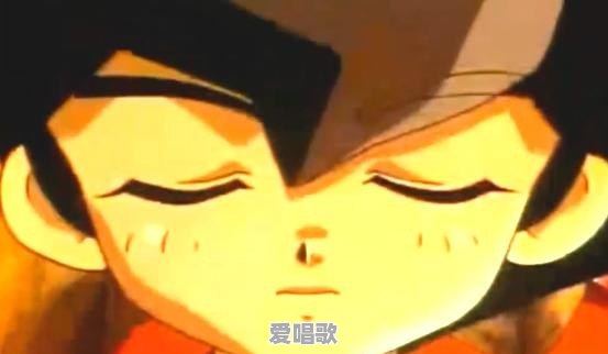 你印象最深的动画主题曲是什么 你印象最深的动画主题曲是什么 - 爱唱歌